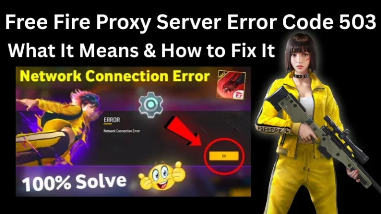 Free Fire Proxy Server Error Code 503